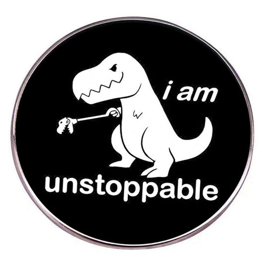 I am Unstoppable Dinosaur Pin