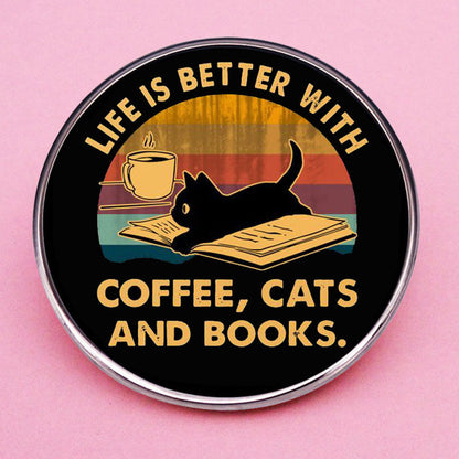 Life Is Better With Coffee Cats And Books Pin