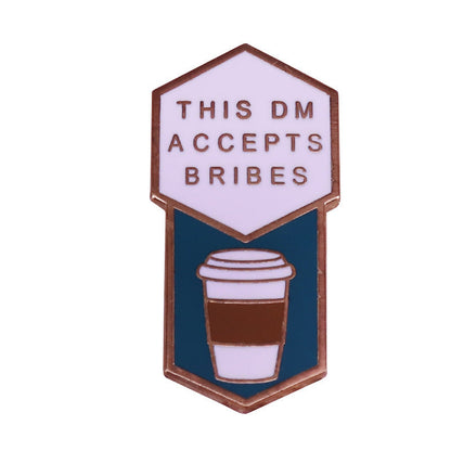 Dungeons & Dragons ‘Coffee | This DM Accepts Bribes’ Enamel Pin