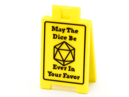 May the Dice Be in Your Favor Desk Sign