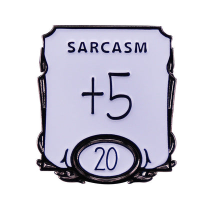 Sarcastic D&D Dungeons and Dragons Badge "Sarcasm +5" Enamel Pin Brooch Badge